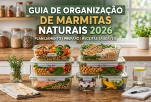 Guia de Organização de Marmitas Naturais 2026
